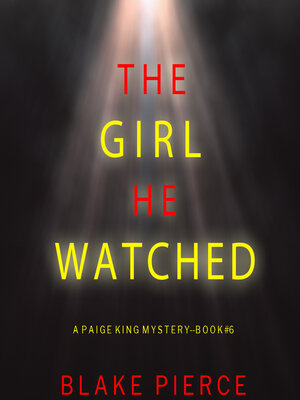 cover image of The Girl He Watched